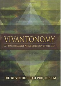 Vivantonomy- A Trans-Humanist Phenomonology of the Self